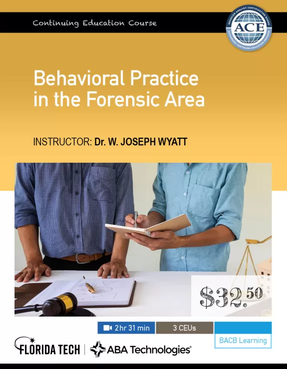 Behavioral Practice in the Forensic Area