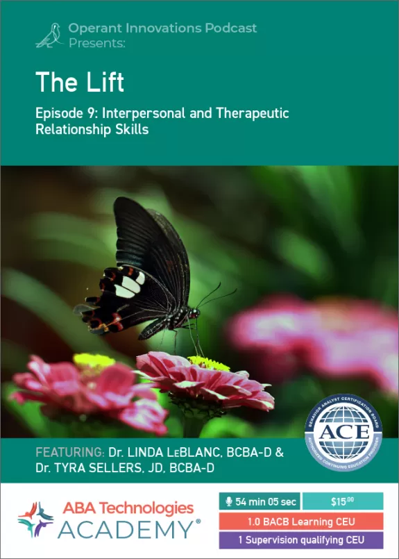 The Lift 009 - Interpersonal and Therapeutic Relationship Skills