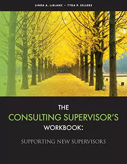 The Consulting Supervisor's Workbook