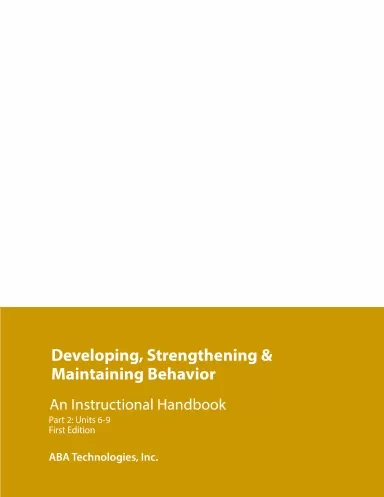 BEHP5013/BEH5013 Developing, Strengthening and Maintaining Behavior Part 2 Cover